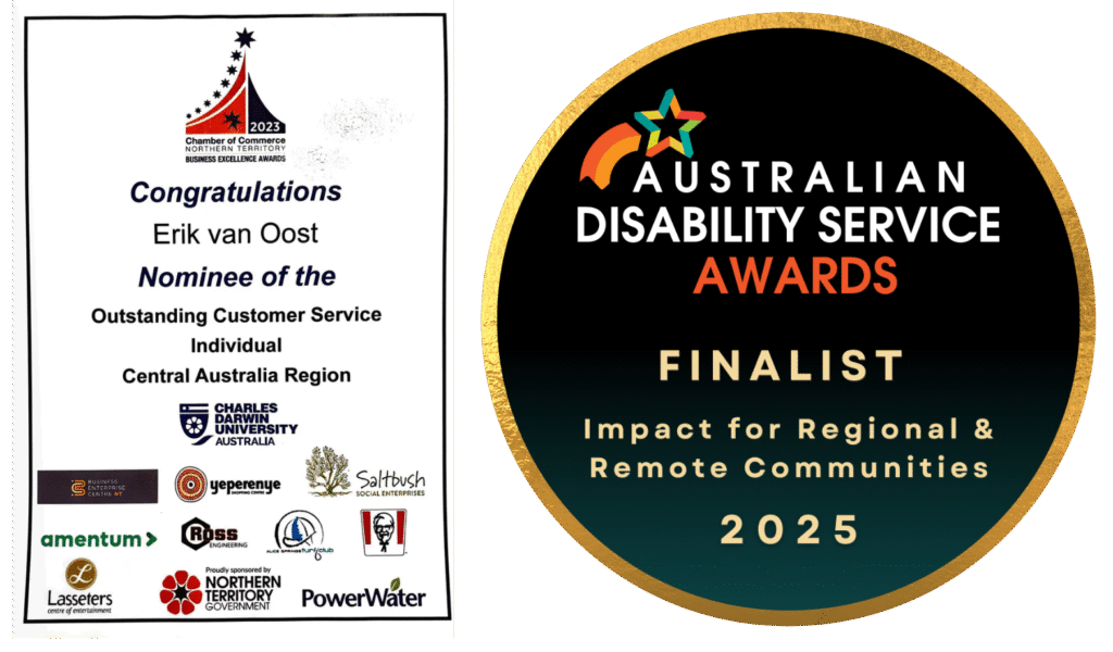 Two award graphics: on the left, a certificate congratulates Erik van Oost as a nominee for the Outstanding Customer Service Individual, Central Australia Region. On the right, a finalist badge for the 2025 Australian Disability Service Awards.